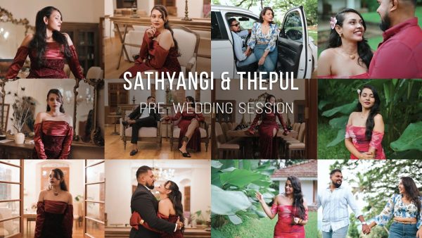 Sathyangi & Thepul Preshoot (4K)